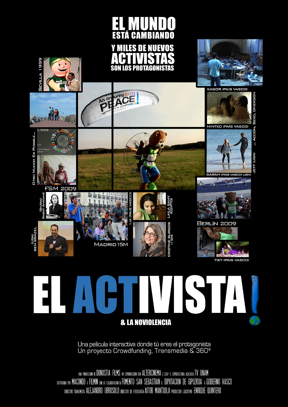 web para la película "El Activista la película | Avui, altermundistes a la recerca d'un altre món possible"